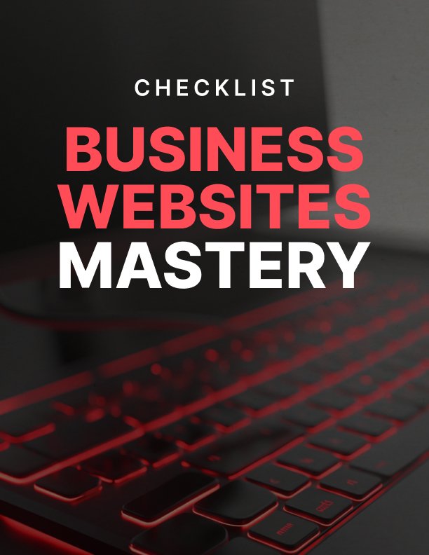 Business Websites Mastery Checklist